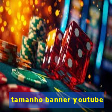 tamanho banner youtube